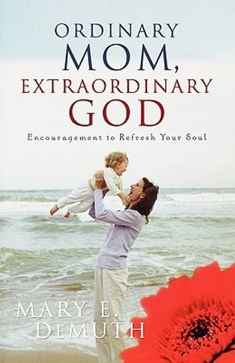 ordinary mom, extraordinary god (in English)