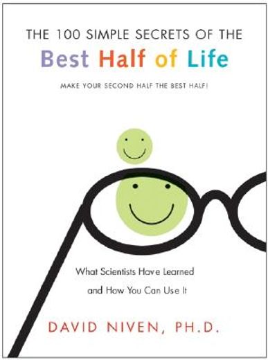 100 simple secrets of the best half of life,what scientists have learned and how you can use it (in English)