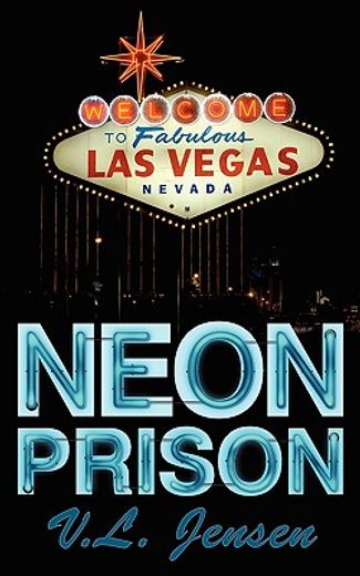 neon prison