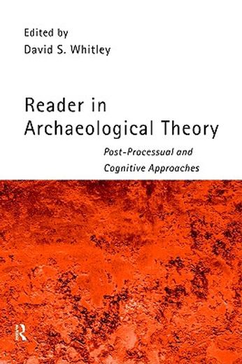 reader in archaeological theory: post-processual & cognitive app (in English)