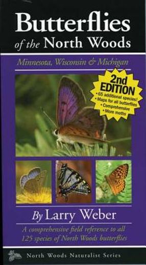 butterflies of the north woods,minnesota, wisconsin & michigan (en Inglés)