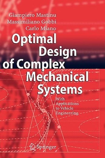 optimal design of complex mechanical systems,with applications to vehicle engineering