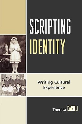 scripting identity,writing cultural experience