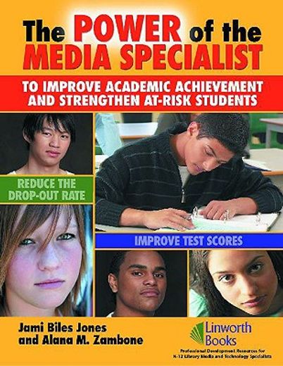 the power of the media specialist to improve academic achievement and strengthen at-risk students
