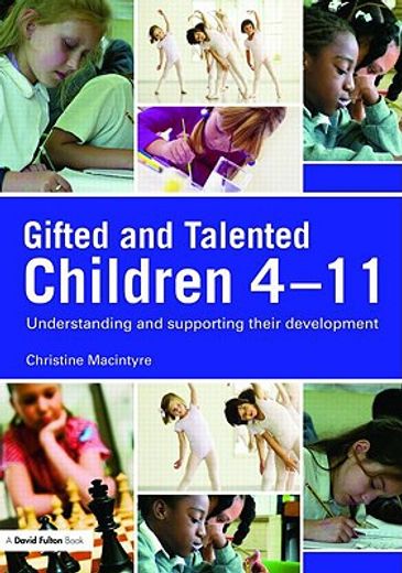 gifted and talented children 4-11,understanding and supporting their development