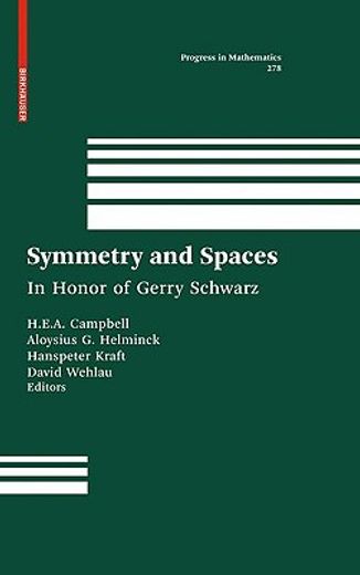 symmetry and spaces,in honor of gerry schwarz