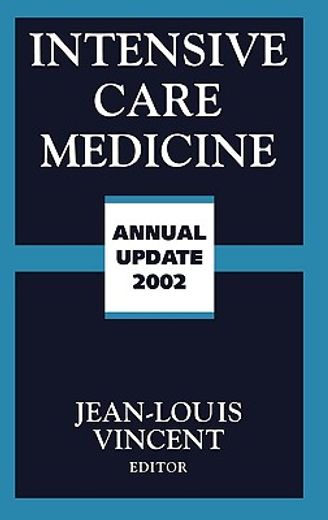 intensive care medicine 2002 annual, 968pp, 2002 (en Inglés)