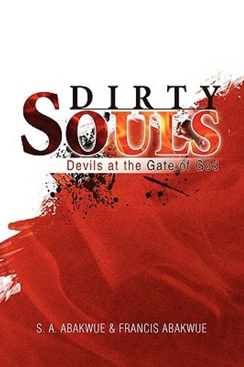dirty souls,devils at the gate of god