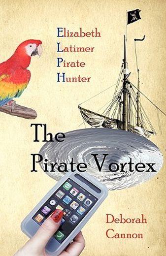 the pirate vortex,elizabeth latimer, pirate hunter