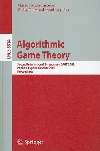 algorithmic game theory,second international symposium, sagt 2009, paphos, cyprus, october 18-20, 2009, proceedings