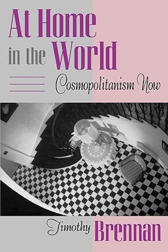 at home in the world,cosmopolitanism now