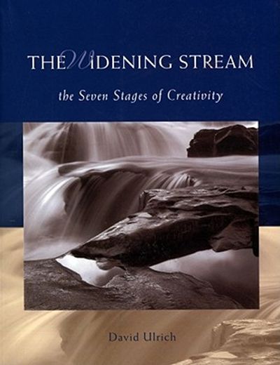 the widening stream,the seven stages of creativity (en Inglés)