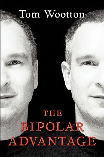 the bipolar advantage