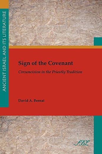 sign of the covenant,circumcision in the priestly tradition