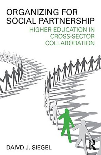 organizing for social partnership,higher education in cross-sector collaboration