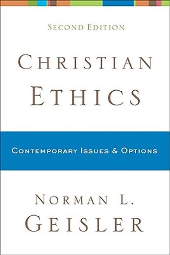 christian ethics,contemporary issues & options (in English)