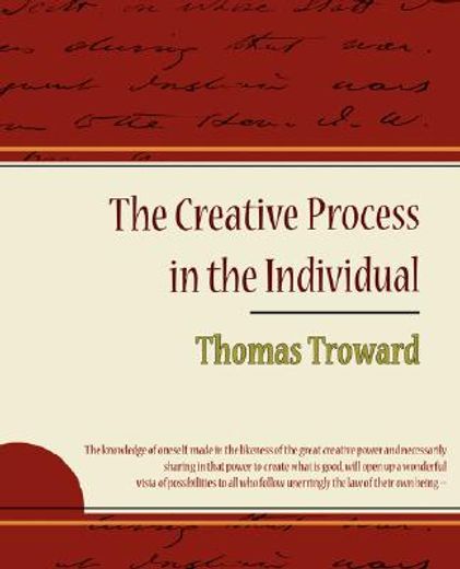 creative process in the individual - thomas troward