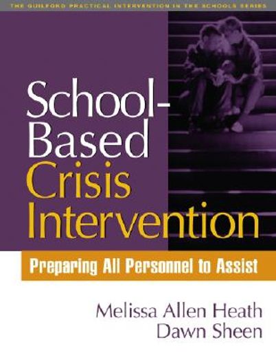 school-based crisis intervention,preparing all personnel to assist