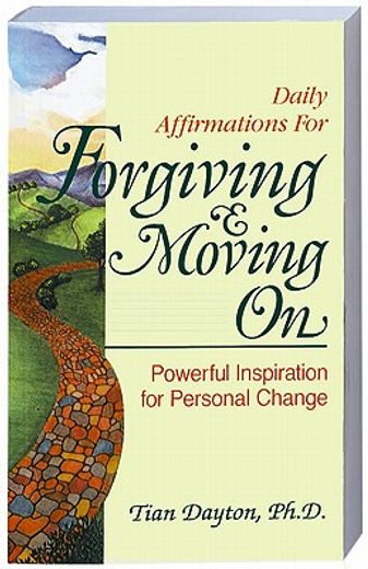 daily affirmations for forgiving and moving on (in English)