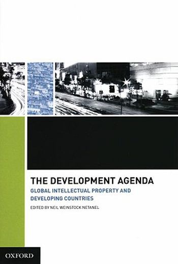 the development agenda global intellectual property and developing countries