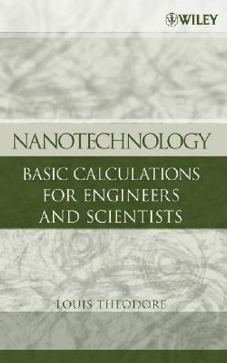 nanotechnology,basic calculations for engineers and scientists