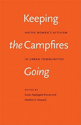 keeping the campfires going,native women´s activism in urban communities