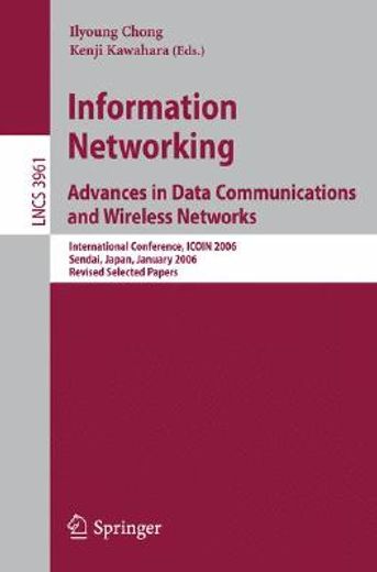 information networking advances in data communications and wireless networks (en Inglés)