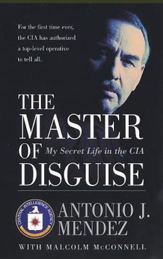 the master of disguise,my secret life in the cia (in English)