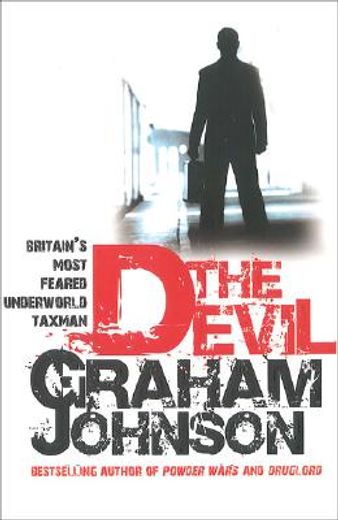 the devil,britain´s most feared underworld taxman