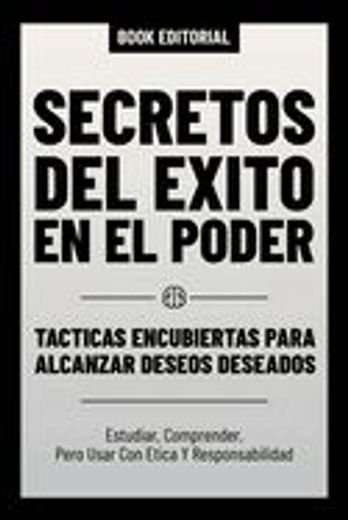 Secretos del Exito en el Poder (in Spanish)