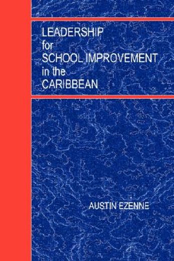 leadership for school improvement in the caribbean