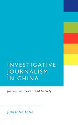 investigative journalism in china,journalism, power, and society