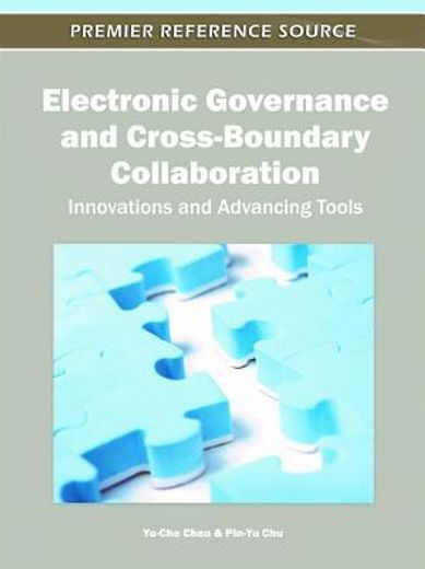 electronic governance and cross-boundary collaboration,innovations and advancing tools