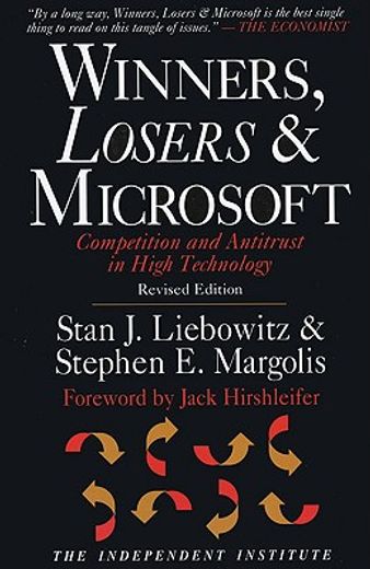 winners, losers & microsoft,competition and monopoly in high technology