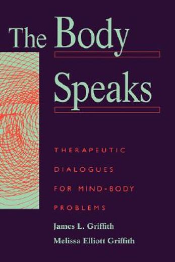 the body speaks,therapeutic dialogues for mind-body problems