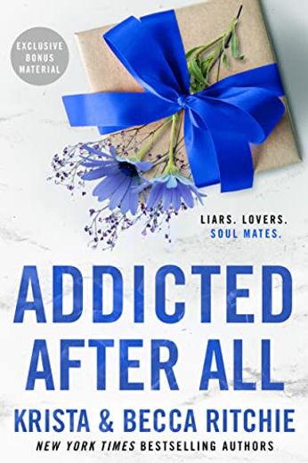 Addicted After all (en Inglés)
