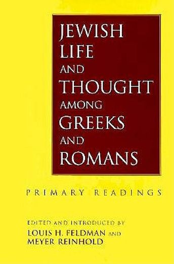 jewish life and thought among greeks and romans,primary readings