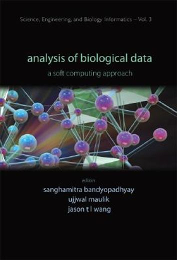 Analysis of Biological Data: A Soft Computing Approach (en Inglés)