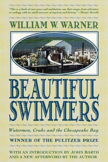 beautiful swimmers,watermen, crabs and the chesapeake bay (en Inglés)