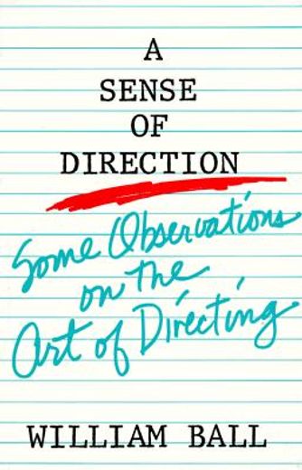 sense of direction,some observations on the art of directing (en Inglés)