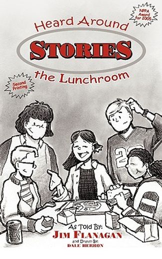stories heard around the lunchroom