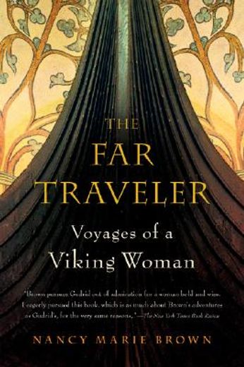 the far traveler,voyages of a viking woman (in English)