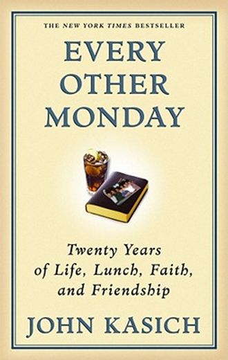 every other monday,twenty years of life, lunch, faith, and friendship