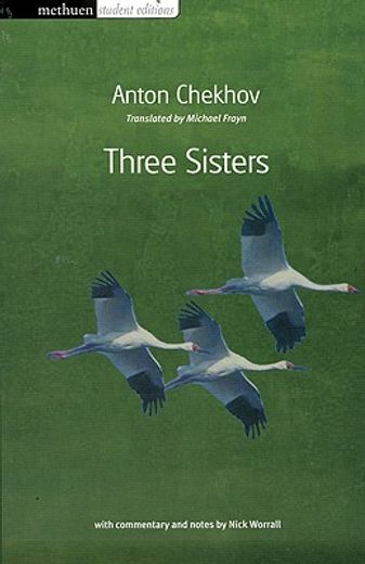 three sisters,methuen student edition (in English)