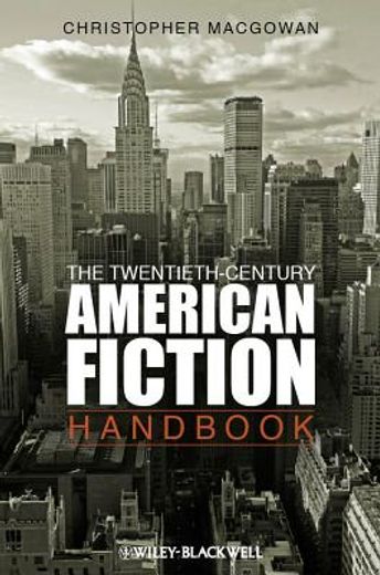 the twentieth-century american fiction handbook