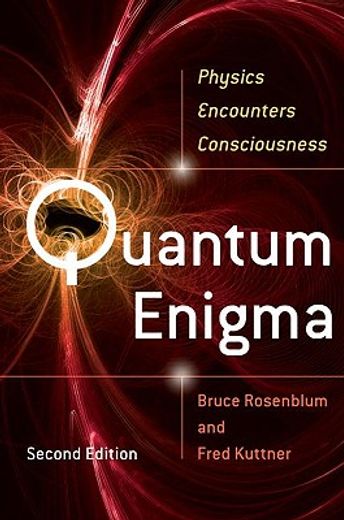 Quantum Enigma: Physics Encounters Consciousness (in English)