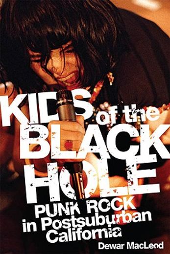 kids of the black hole,punk rock in postsuburban california
