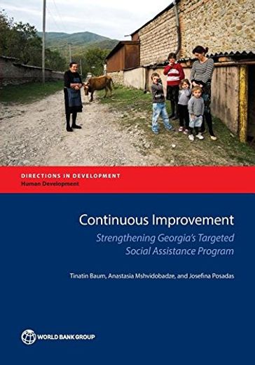 Continuous Improvement: Strengthening Georgia's Targeted Social Assistance Program (Directions in Development - Human Development) (en Inglés)