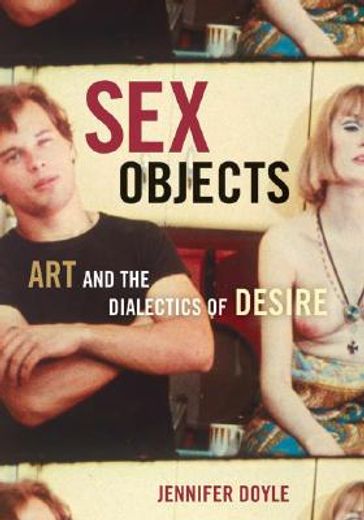 sex objects,art and the dialectics of desire (en Inglés)