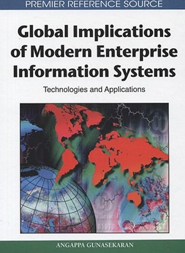 global implications of modern enterprise information systems,technologies and applications